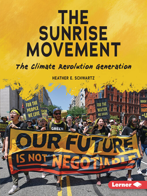 Title details for The Sunrise Movement by Heather E. Schwartz - Available